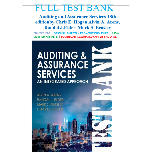 Test Bank For Auditing and Assurance Services, 18th Edition By Arens-Socratu