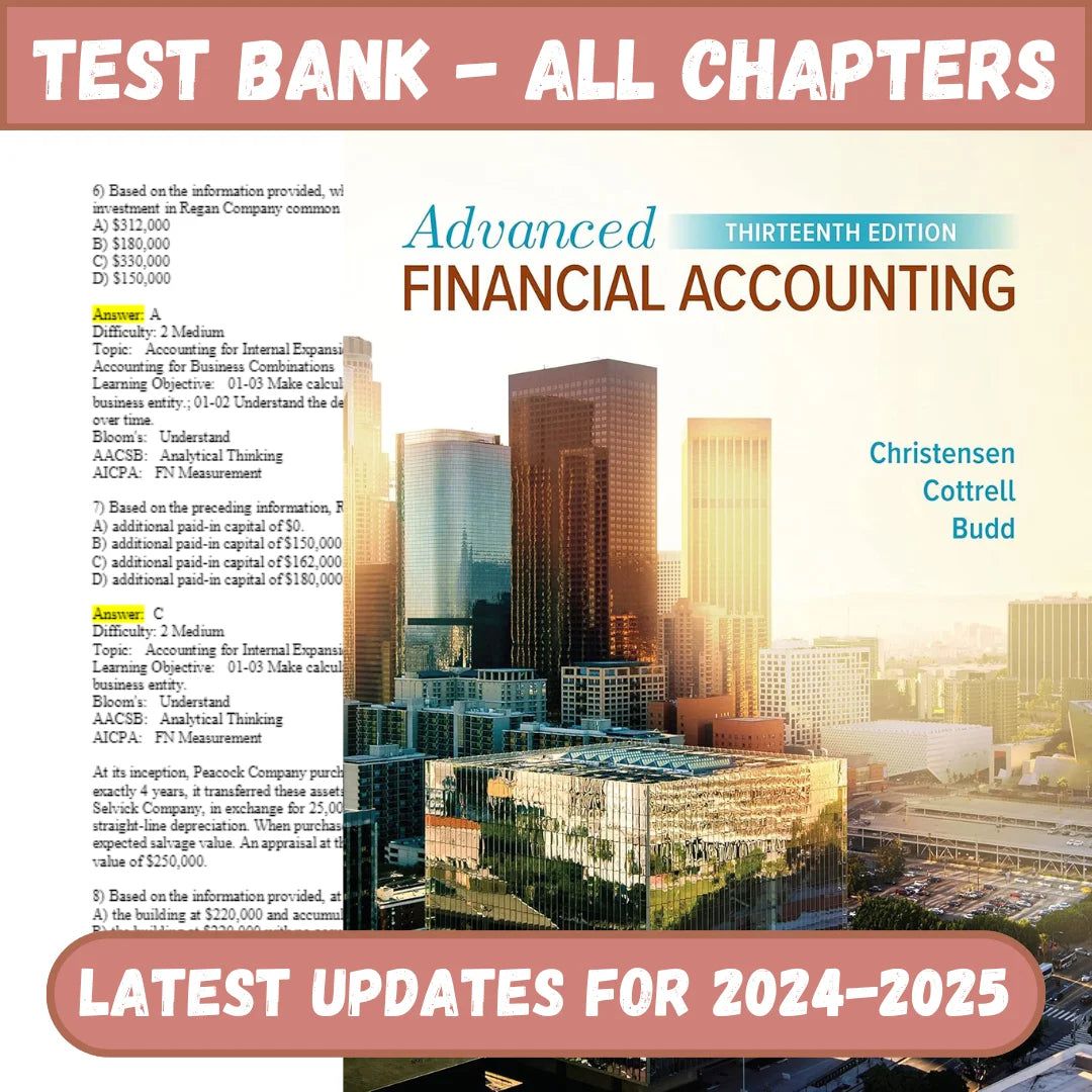 Test Bank for Advanced Financial Accounting 13th Edition by Christensen-Socratu