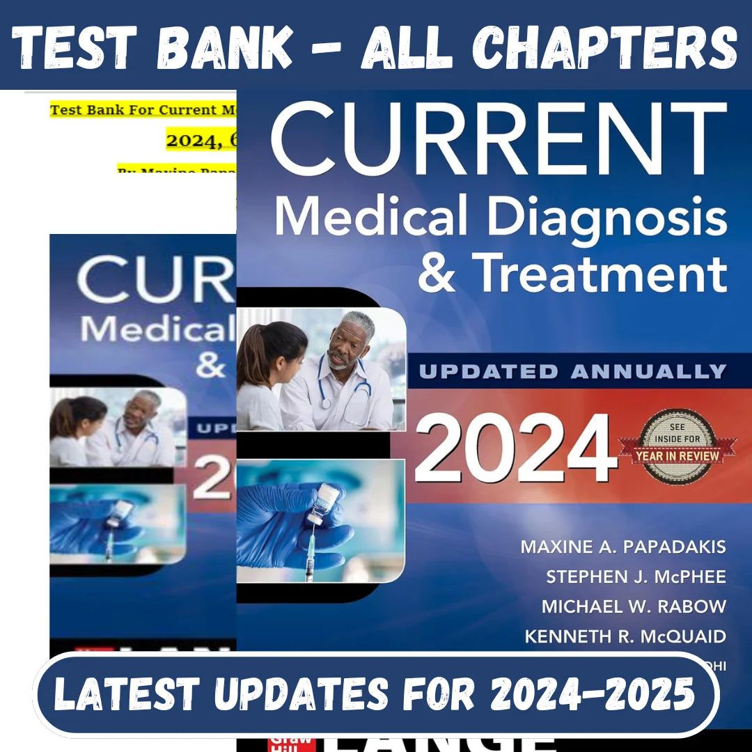 Test Bank for Current Medical Diagnosis And Treatment 2024, 63rd Edition by Maxine Papadakis, Stephen Mcphee-Socratu