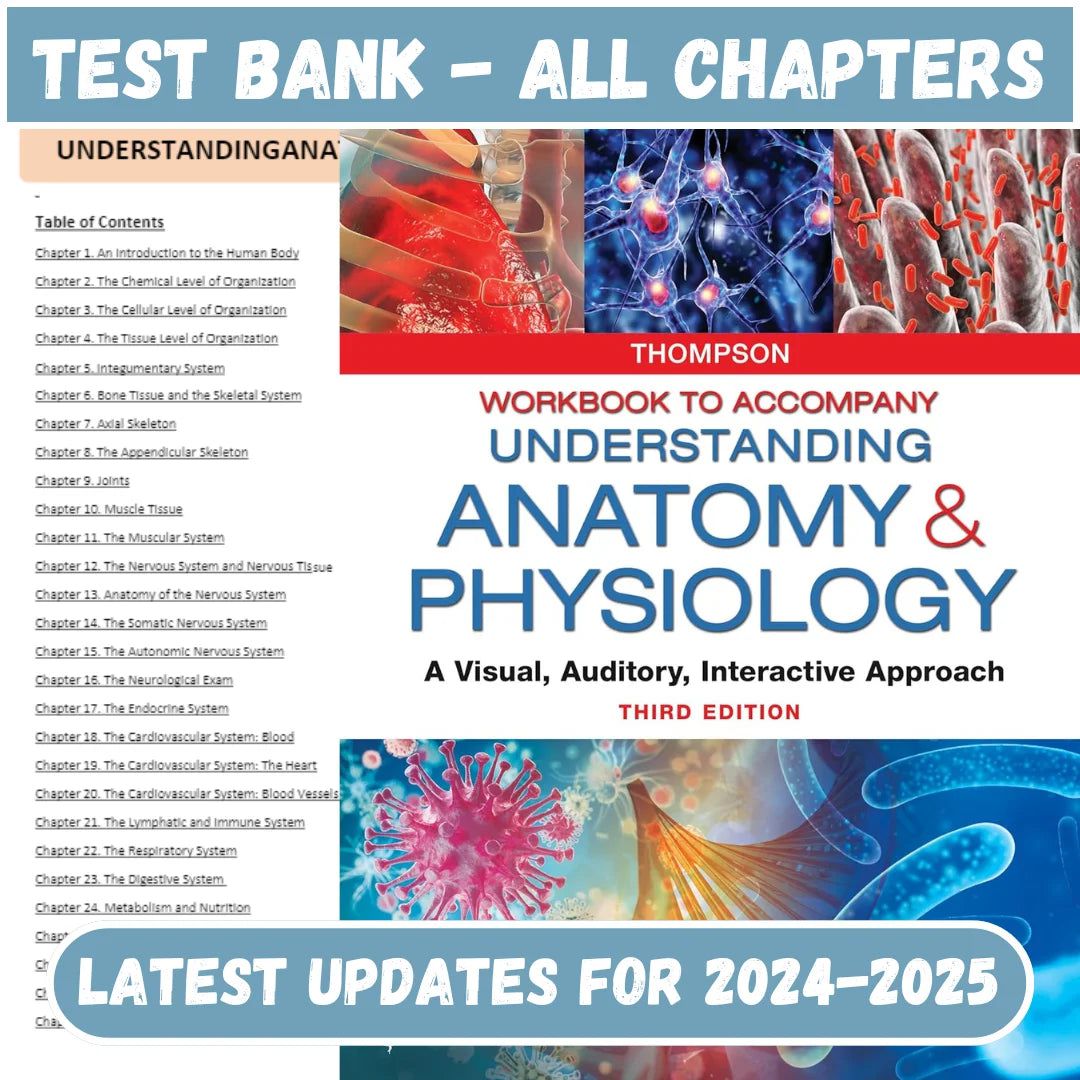 Test Bank for Understanding Anatomy & Physiology A Visual, Auditory, Interactive Approach 3rd Edition by Thompso-Socratu