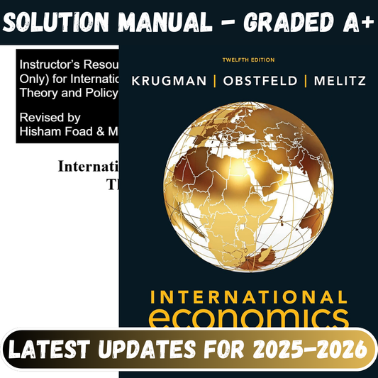 Solution Manual For International Economics: Theory and Policy, 12th Edition By Krugman-Socratu