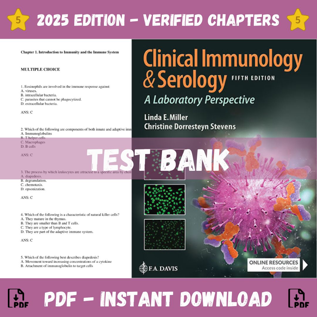 Test Bank – Clinical Immunology and Serology A Laboratory Perspective, 5th Edition (Christine Dorresteyn Miller, 2021)-Socratu
