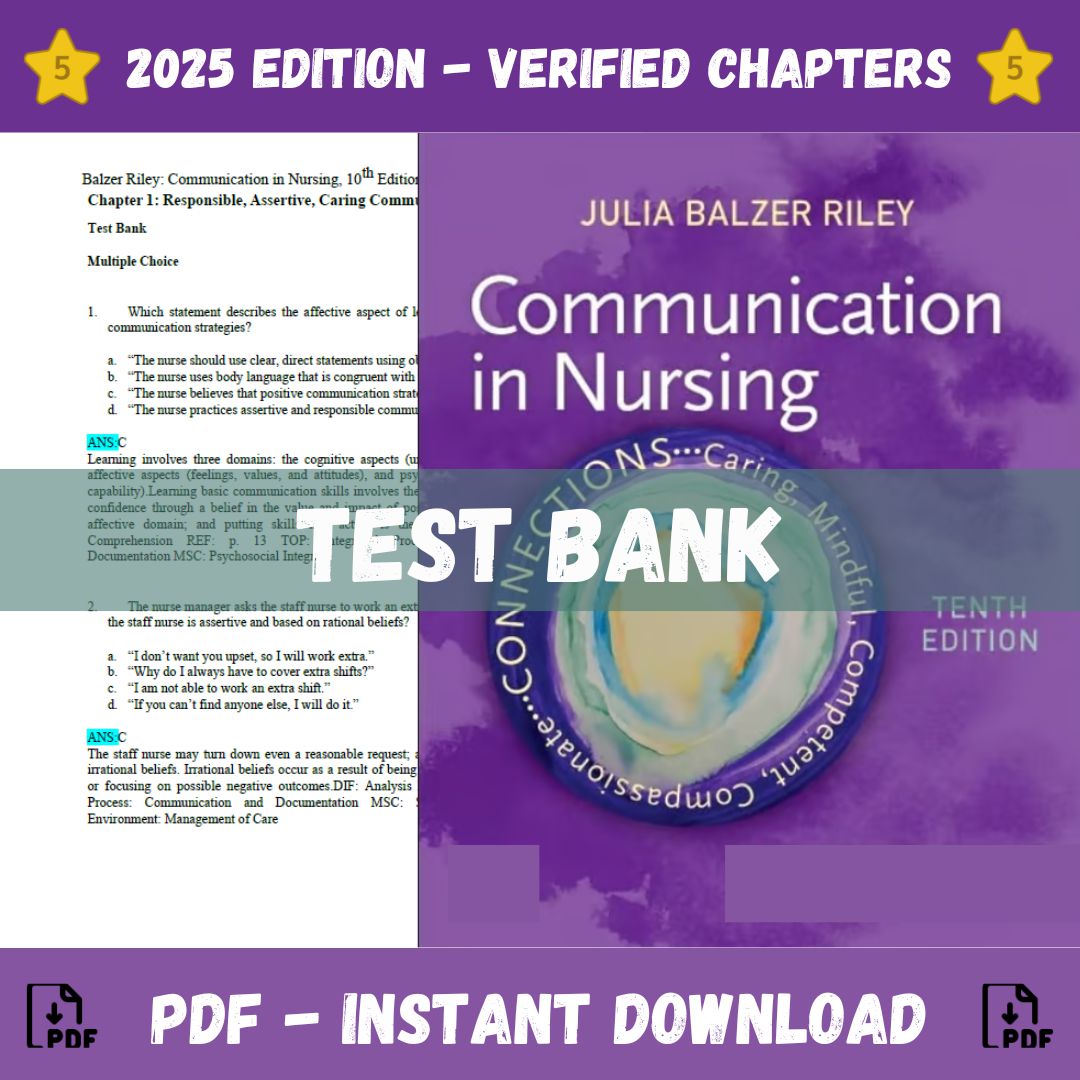 Test Bank – Communication in Nursing, 10th Edition (Julia Balzer Riley, 2024)-Socratu