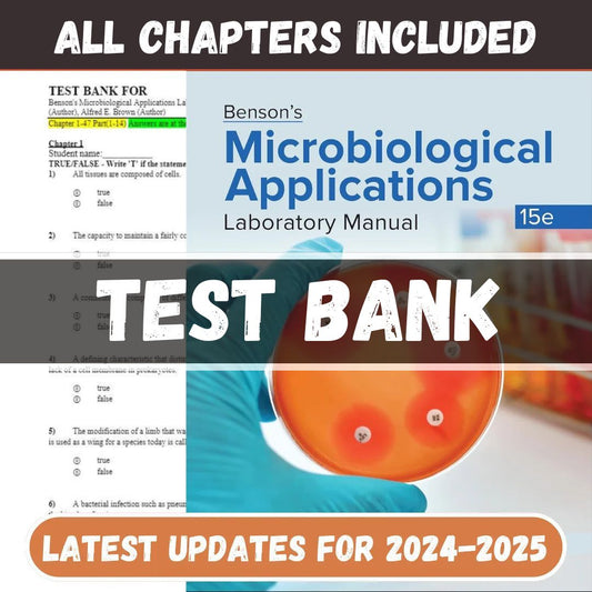Test Bank For Benson’s Microbiological Applications Laboratory Manual, 15th Edition by Heidi Smith, Alfred E. Brown-Socratu