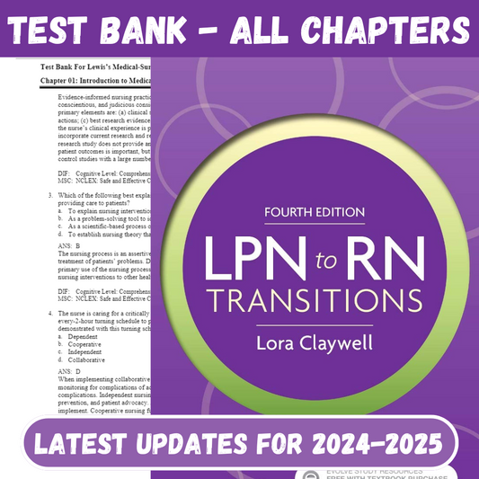 Test Bank For LPN to RN Transitions, 4th Edition by Lora Claywell-Socratu