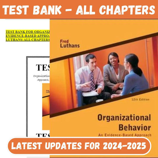 Test Bank For Organizational Behavior An Evidence-Based Approach, 12 Edition by Fred Luthans-Socratu