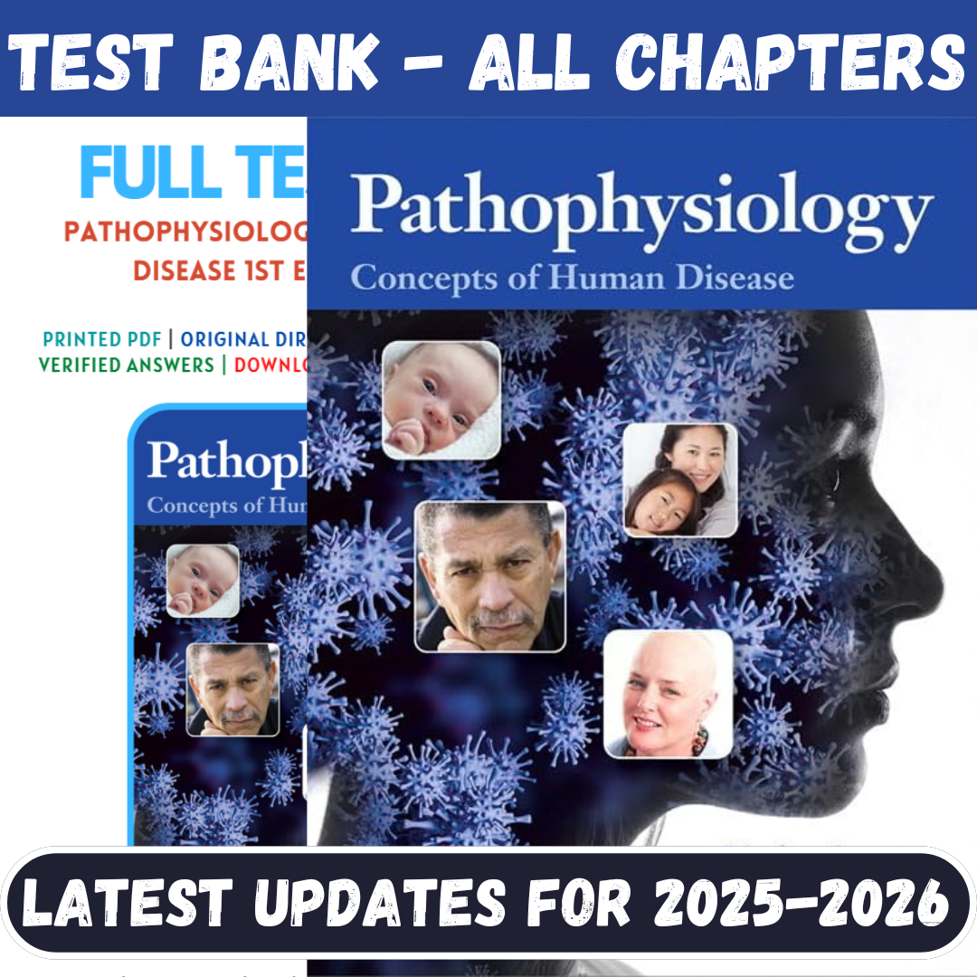 Test Bank For Pathophysiology-Concepts of Human Disease, 1st Edition By Sorenson-Socratu