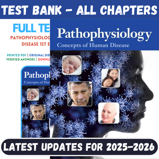 Test Bank For Pathophysiology-Concepts of Human Disease, 1st Edition By Sorenson-Socratu