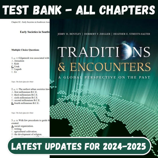 Test Bank For Traditions & Encounter A Global Perspective on the Past 6th Edition by Jerry Bentley, Herbert Ziegler-Socratu