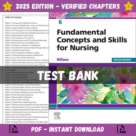 Test Bank – Fundamental Concepts and Skills for Nursing, Revised Reprint, 6th Edition (Williams, 2023)-Socratu