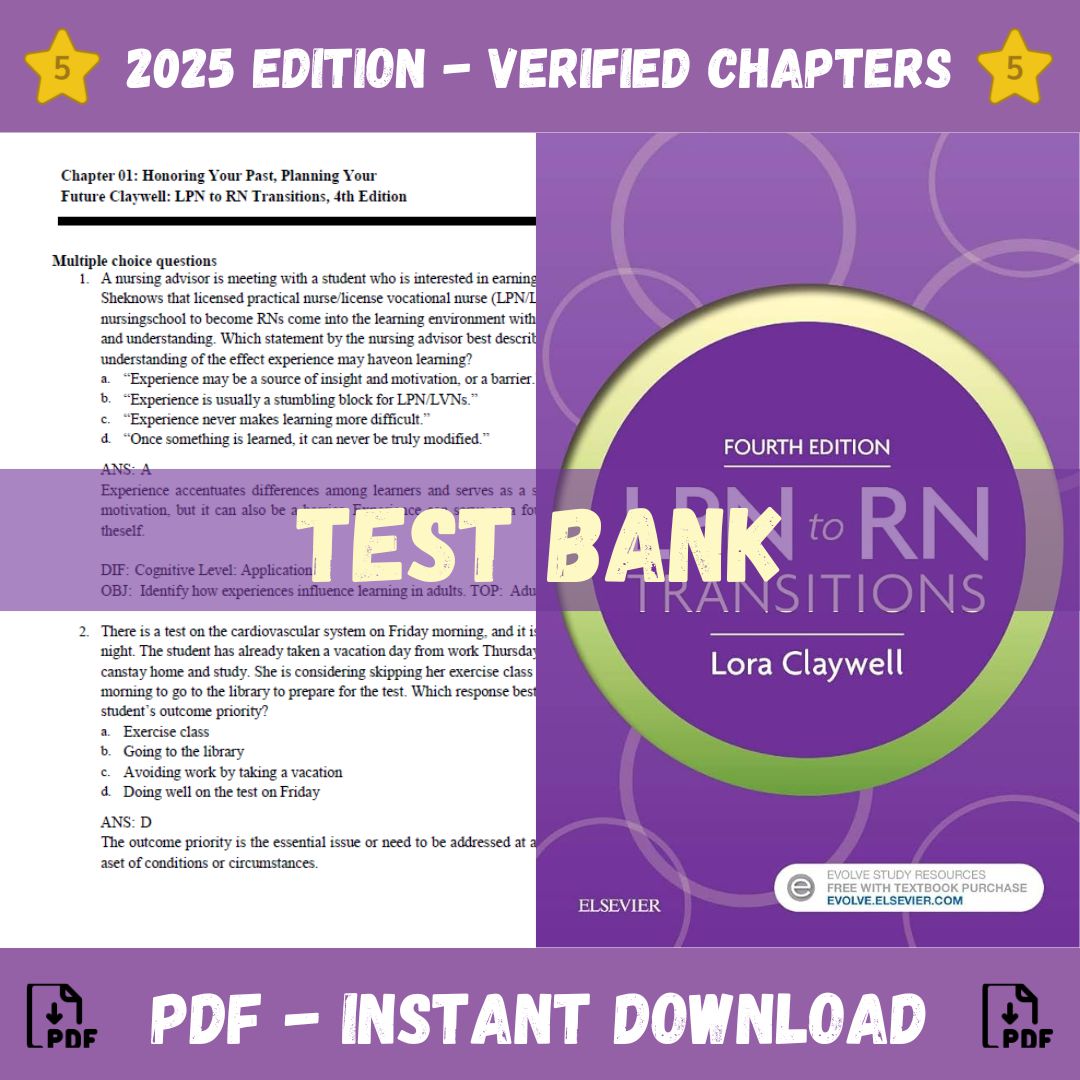 Test Bank – LPN to RN Transitions, 4th Edition (Lora Claywell, 2024)-Socratu