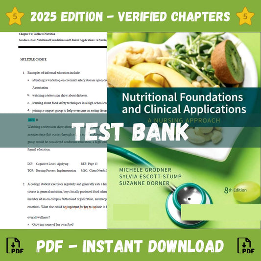 Test Bank – Nutritional Foundations and Clinical Applications: A Nursing Approach, 8th Edition (Michele Grodner, 2021)-Socratu