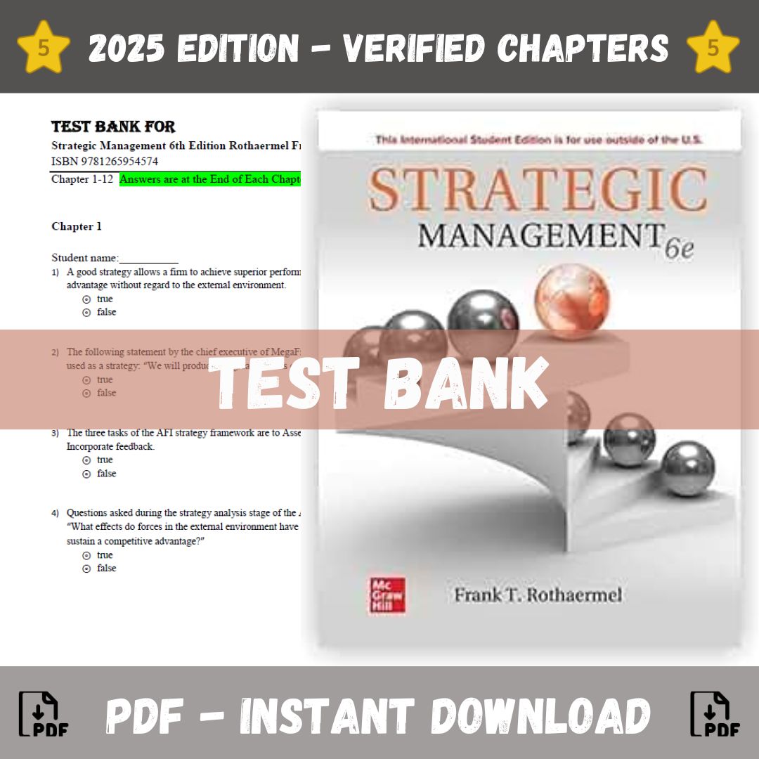 Test Bank – Strategic Management, 6th Edition (Rothaermel Frank, 2024)-Socratu