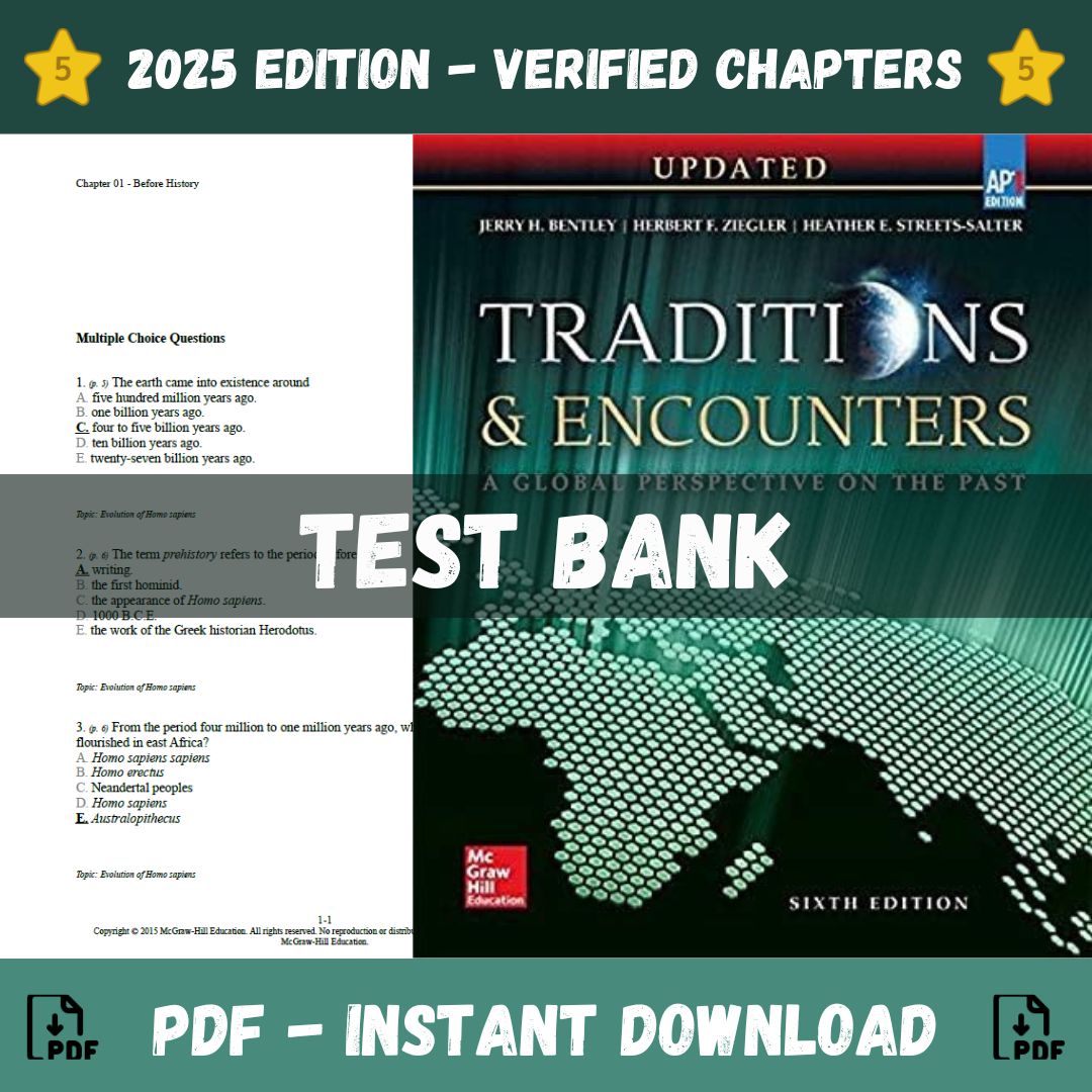 Test Bank – Traditions & Encounter A Global Perspective on the Past, 6th Edition (Jerry Bentley, Herbert Ziegler – 2024)-Socratu