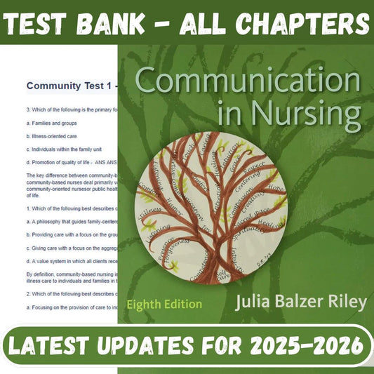 Test Bank for Communication in Nursing 8th Edition by Julia Balzer Riley-Socratu