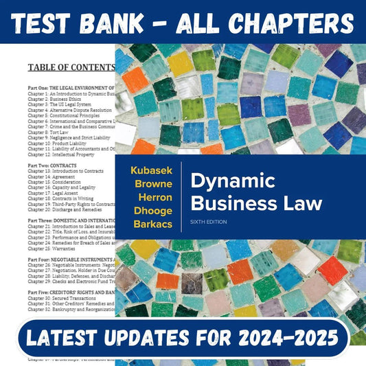 Test Bank for Dynamic Business Law 6th Edition by Kubasek-Socratu