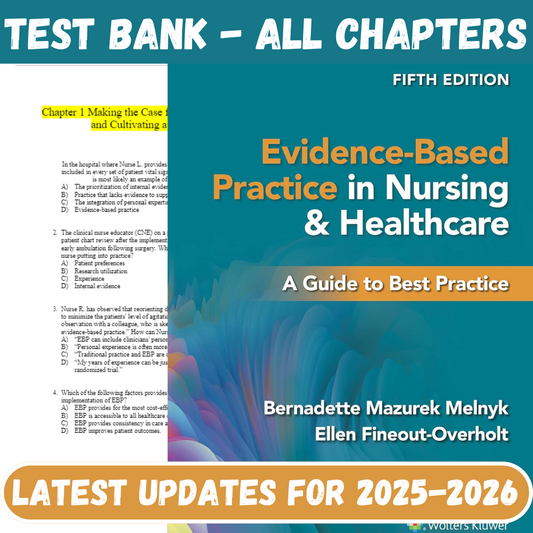 Test Bank for Evidence-Based Practice in Nursing & Healthcare: A Guide to Best Practice, 5th Edition by Bernadette-Socratu