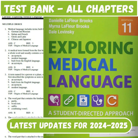 Test Bank for Exploring Medical Language 11th Edition by Myrna LaFleur-Socratu
