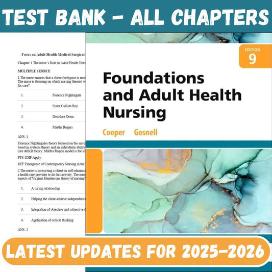 Test Bank for Foundations and Adult Health Nursing, 9th Edition by Cooper-Socratu
