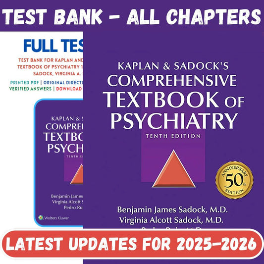 Test Bank for Kaplan and Sadock’s Comprehensive Textbook of Psychiatry 10th Edition by Sadock-Socratu