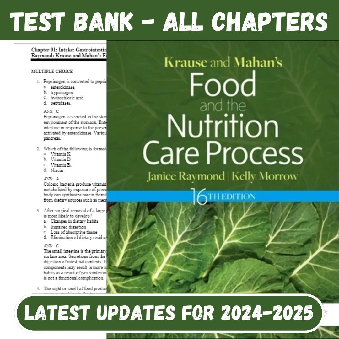 Test Bank for Krause and Mahan’s Food and the Nutrition Care Process, 16th Edition by Raymond-Socratu