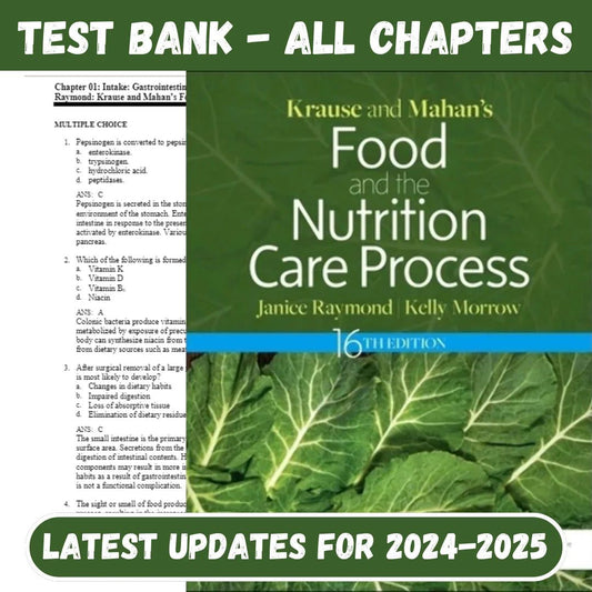 Test Bank for Krause and Mahan’s Food and the Nutrition Care Process, 16th Edition by Raymond-Socratu