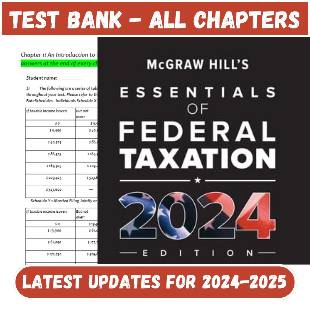 Test Bank for Mcgraw-hill’s Essentials Of Federal Taxation 2024 Edition, 15th Edition by Brian Spilker-Socratu