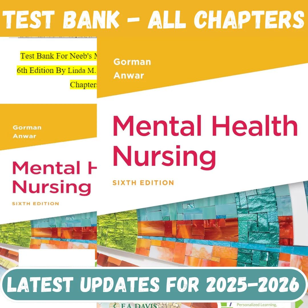 Test Bank for Mental Health Nursing, 6th Edition by Linda M. Gorman-Socratu