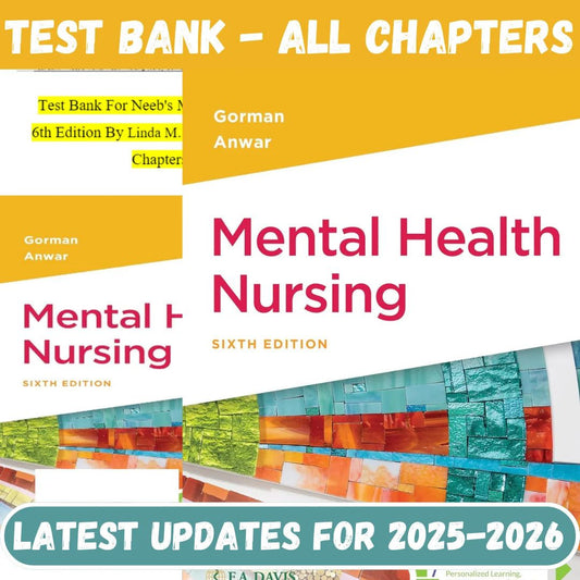 Test Bank for Mental Health Nursing, 6th Edition by Linda M. Gorman-Socratu