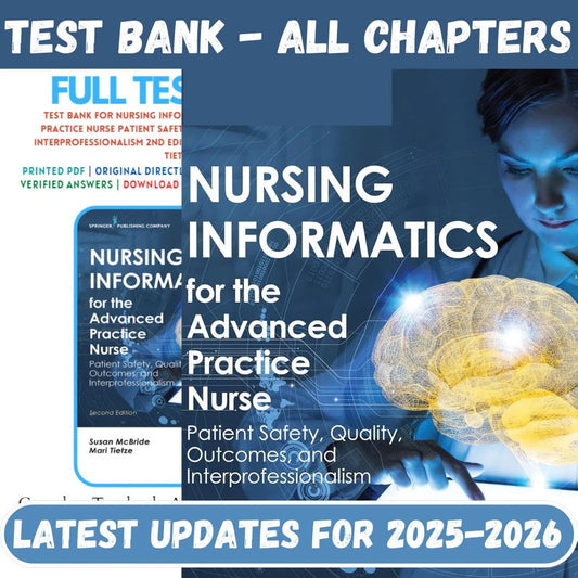 Test Bank for Nursing Informatics for the Advanced Practice Nurse 2nd Edition by McBride Tietze-Socratu
