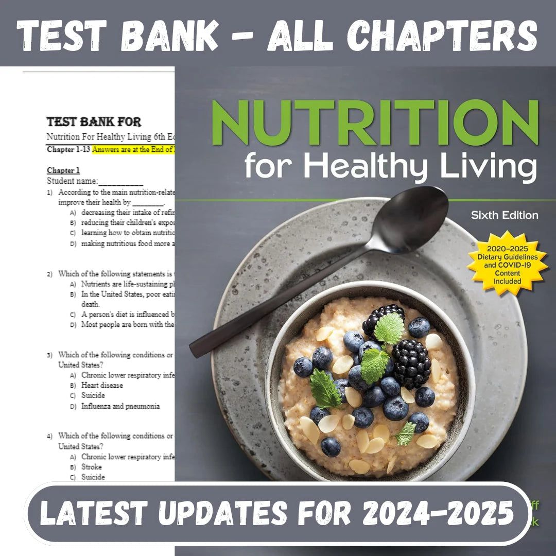 Test Bank for Nutrition For Healthy Living 6th Edition by Schiff-Socratu