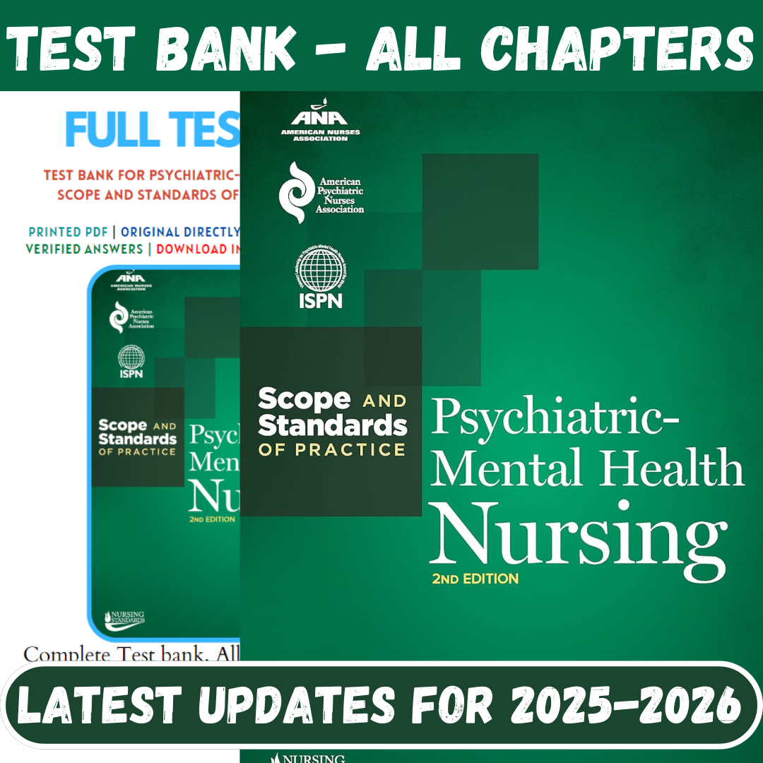 Test Bank for Psychiatric-Mental Health Nursing: Scope and Standards of Practice 2nd Edition by American Nurses Association-Socratu