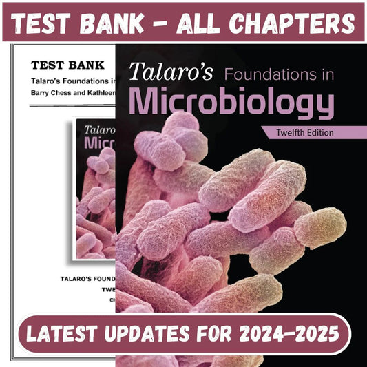 Test Bank for Talaros Foundations in Microbiology 12th Edition by Chess-Socratu