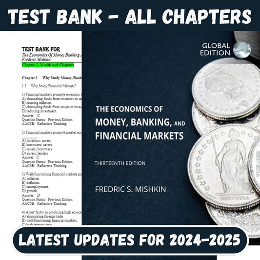 Test Bank for The Economics Of Money Banking And Financial Markets 13th Global Edition by Frederic Mishkin-Socratu