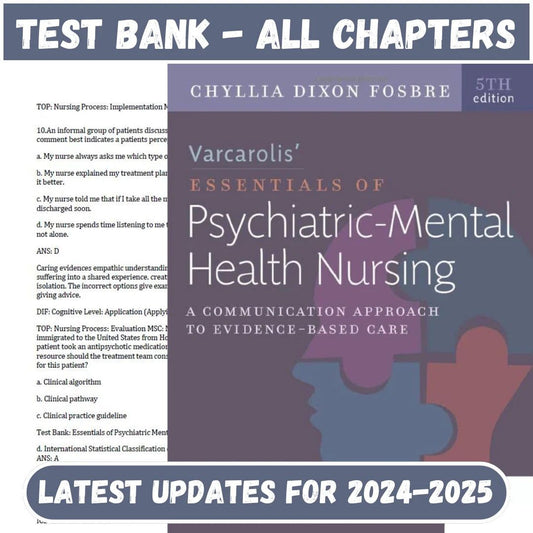Test Bank for Varcarolis’ Essentials of Psychiatric Mental Health Nursing: A Communication Approach to Evidence-Based Care 5th Edition by Chyllia-Socratu