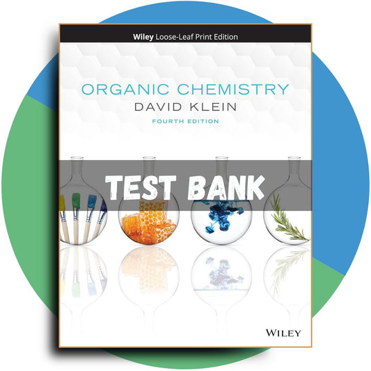 Test bank For Organic Chemistry 4th Edition (Klein, 2021)-Socratu