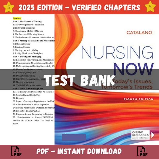 Test bank – Nursing Now Today’s Issues, Tomorrows Trends 8th Edition (Catalano, 2020)-Socratu