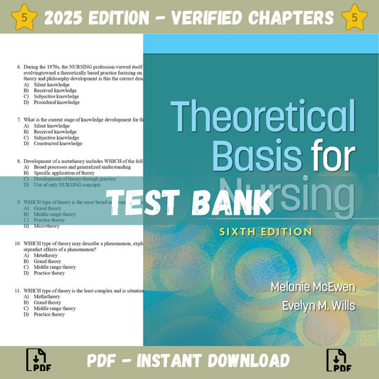 Test bank – Theoretical Basis for Nursing, 6th American Edition (McEwen, 2023)-Socratu